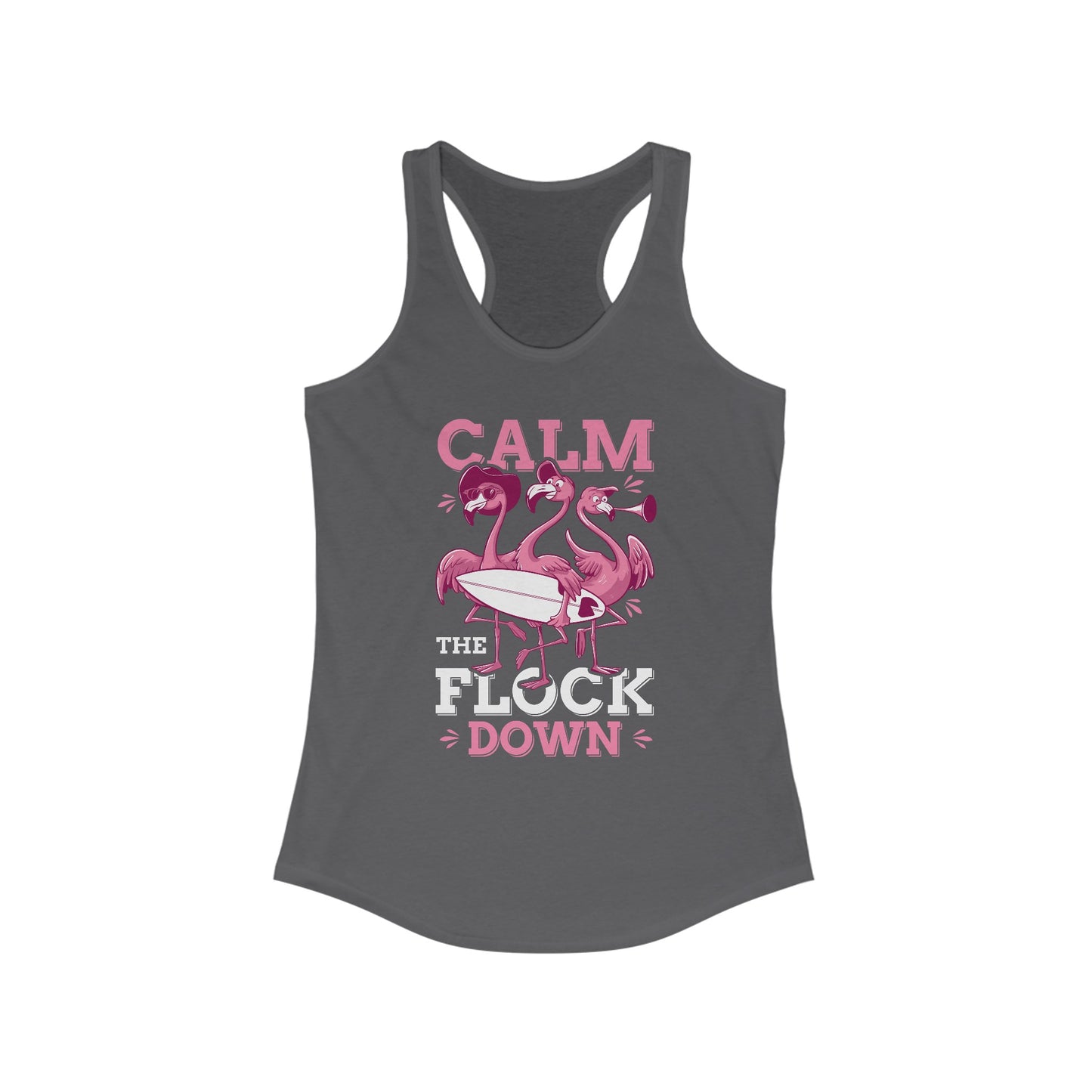 Funny Calm The Flock Down Flamingo Summer Tank Top For Women Funny Vacation Shirt, Yoga Tank, Workout Gear