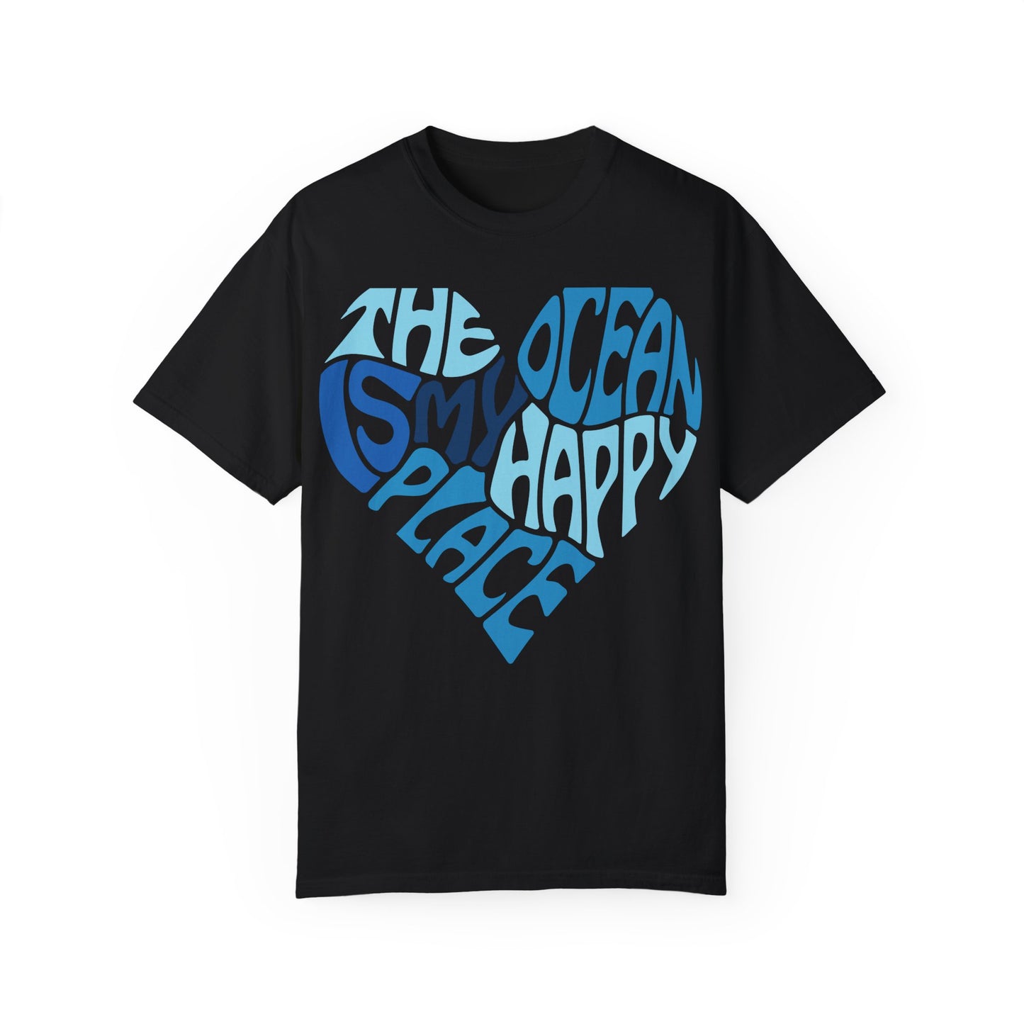 Ocean Is My Happy Place Garment-Dyed T-Shirt Comfort Colors