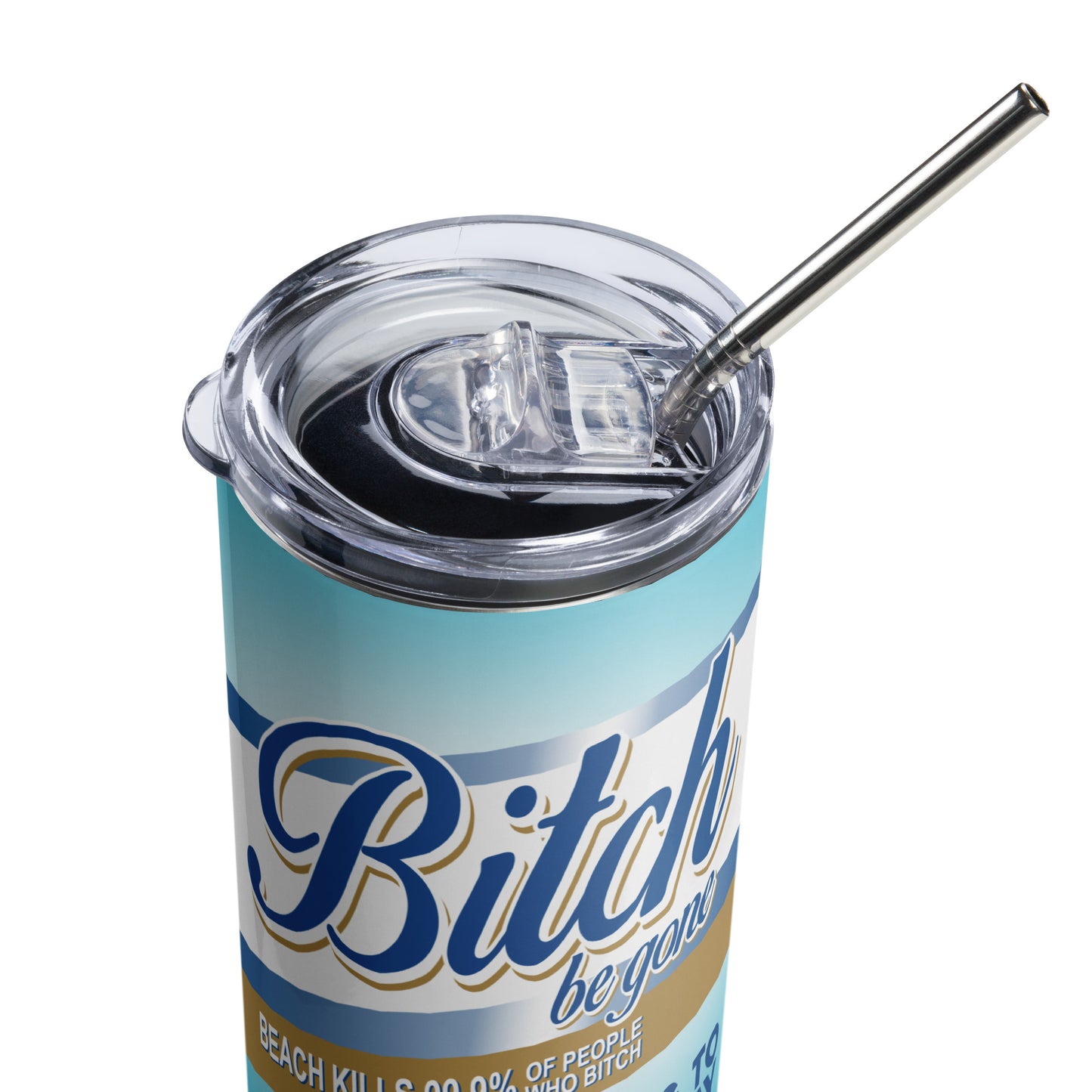 Funny Tumbler For Beach Moms Bitch Be Gone Skinny Travel Cup For Her