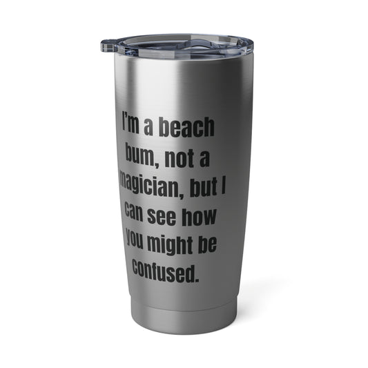 Gift For Beach Lovers Funny Beach Bum Tumbler With Lid