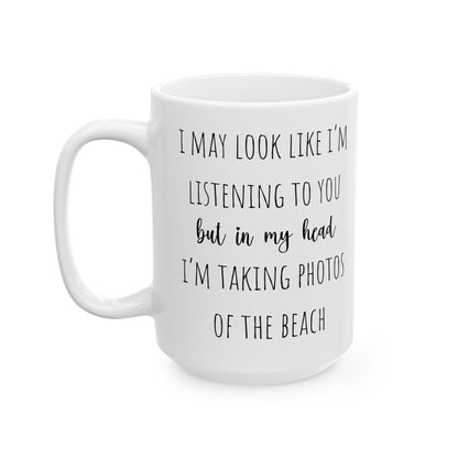 Gift For Photographers Taking Photos At The Beach Coffee Mug