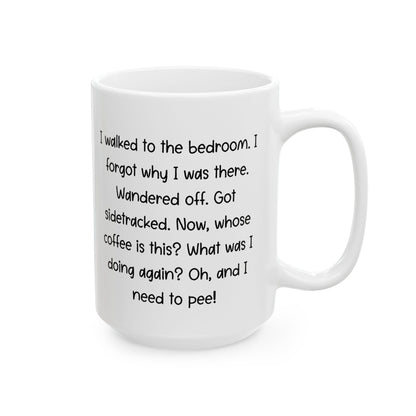 Funny Senior Moment Ceramic Mug, 15oz Coffee Cup for Aging Humor, What Was I Doing Unique Gift Idea