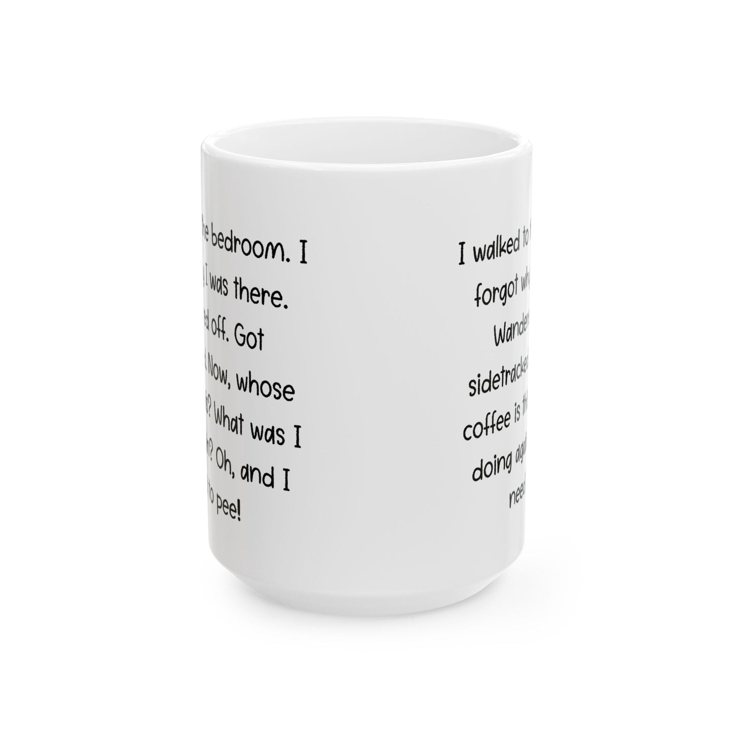 Funny Senior Moment Ceramic Mug, 15oz Coffee Cup for Aging Humor, What Was I Doing Unique Gift Idea