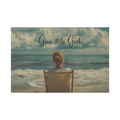 Give It To God Wall Art Wrapped Matte Canvas, Stretched, Beach Waves