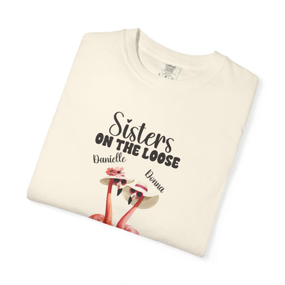 Sisters Trip Personalized Garment-Dyed T-shirt, Family Reunion Tee, Vacation Shirt, Group Activity Top, Girls' Trip Apparel Gift for Sisters