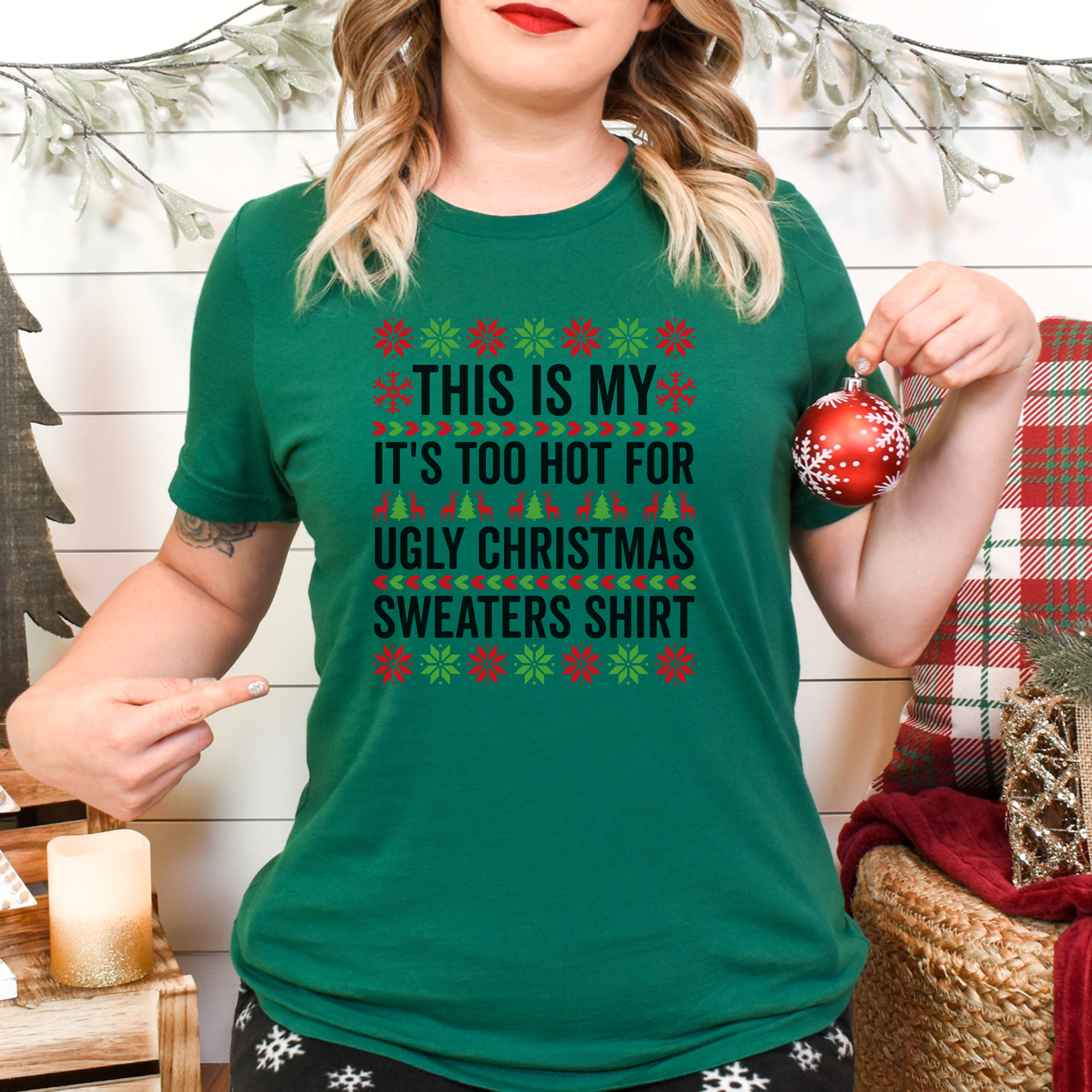 Ugly Christmas Sweater Funny Christmas Tee Too Hot For Ugly Sweaters