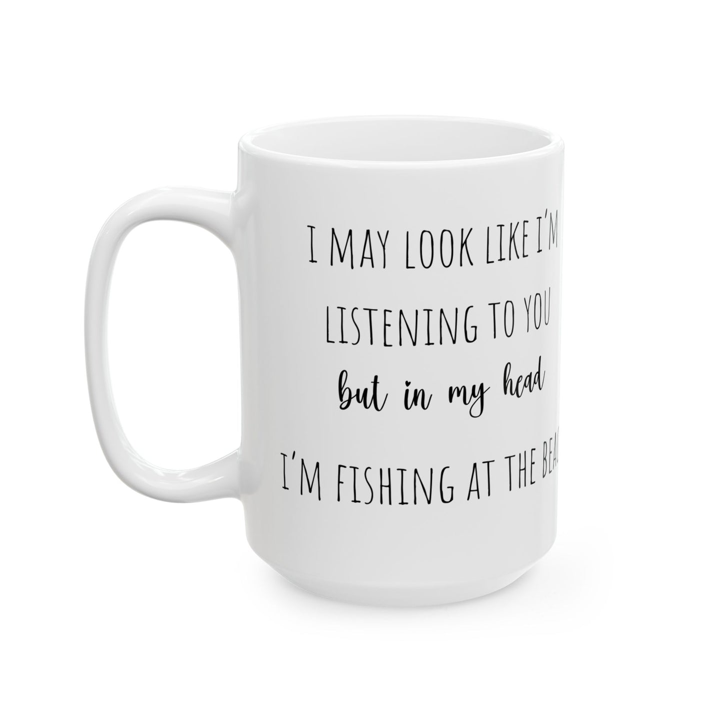 Fishing At The Beach Coffee Mug Funny Gift