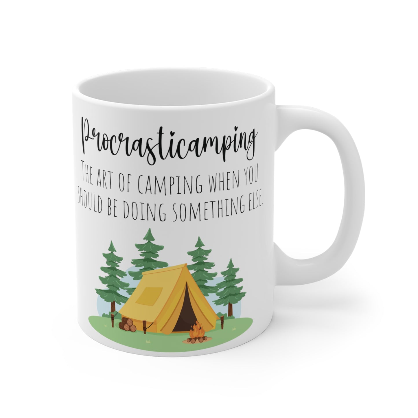 Camping Coffee Mug Procrasticamping Camping When You Should Be Doing Something Else