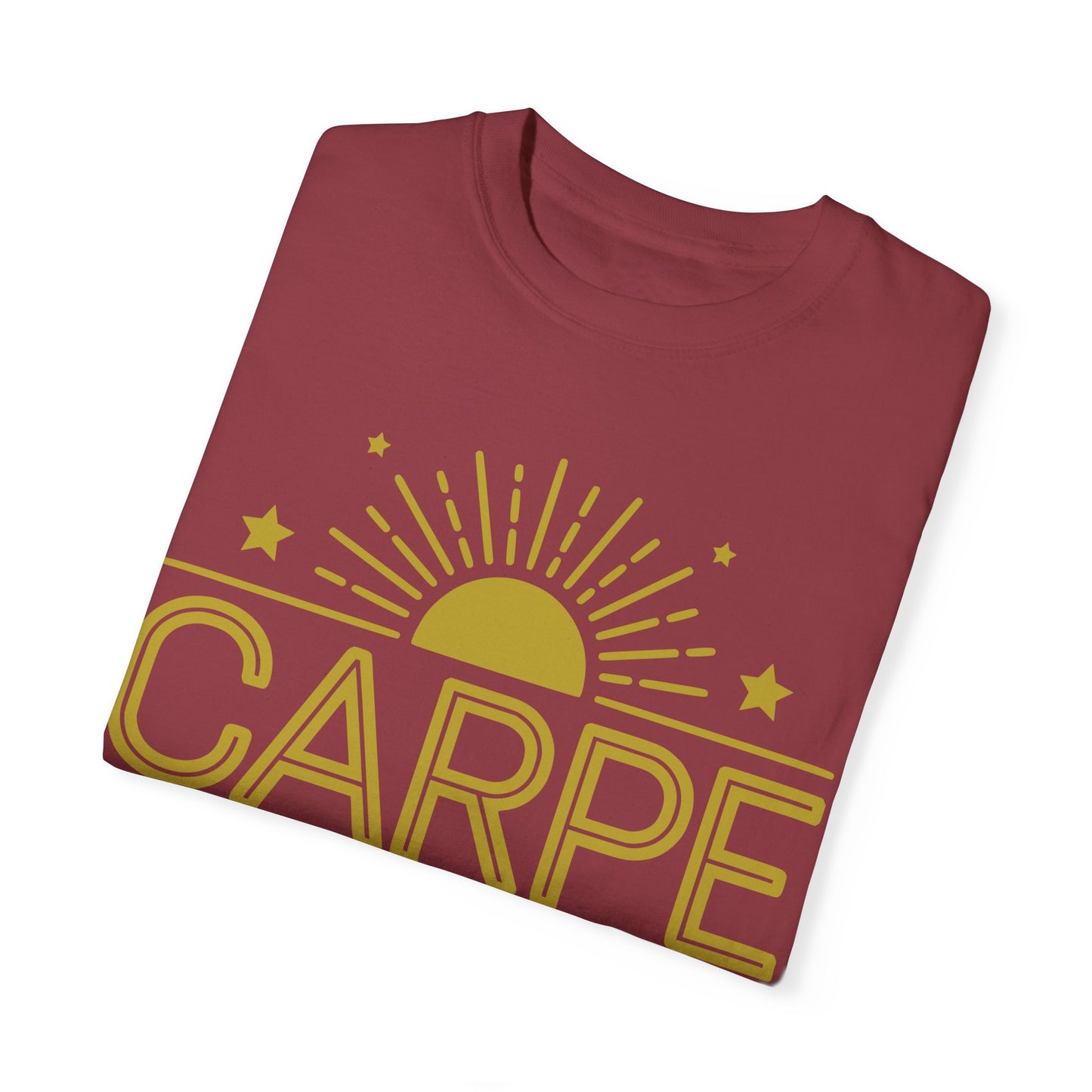 Carpe Diem Garment-Dyed T-Shirt Seize The Day