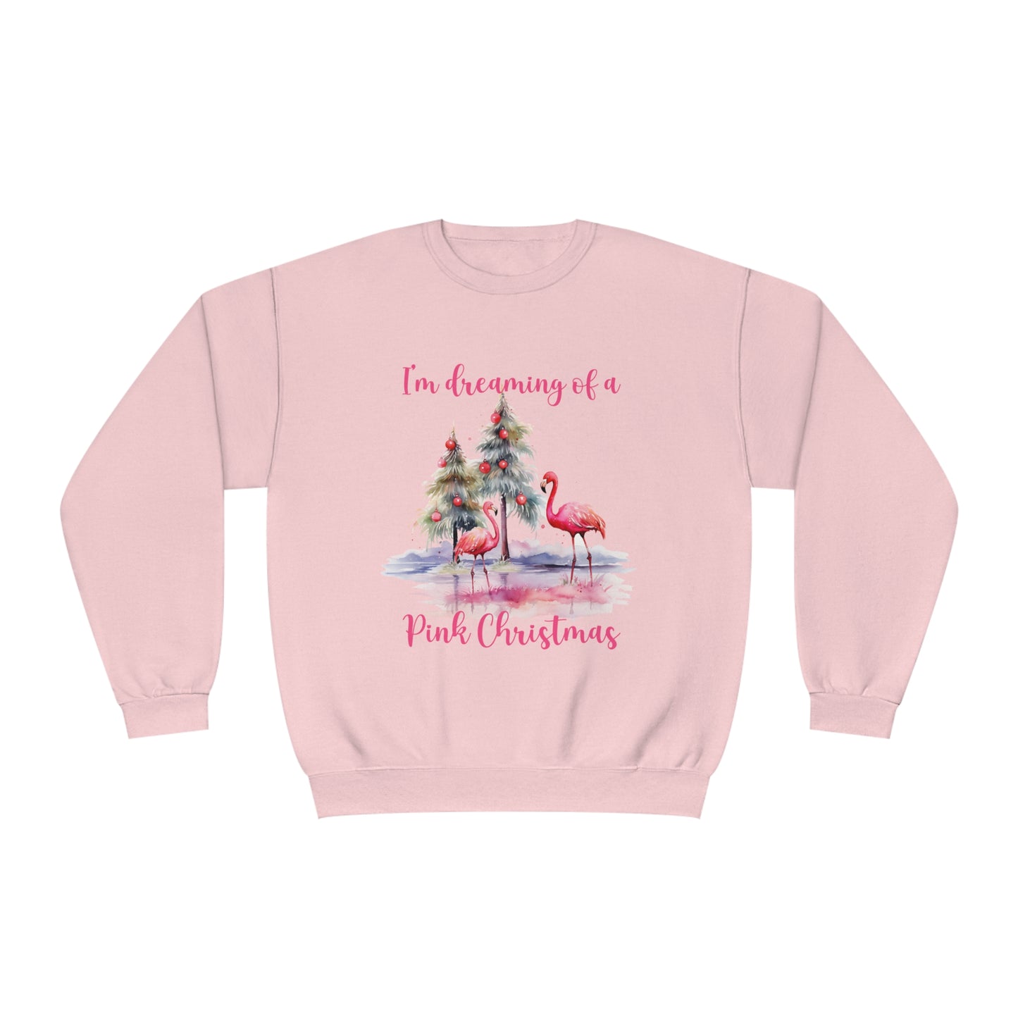 I'm Dreaming Of A Pink Christmas Sweatshirt With Flamingos For Women