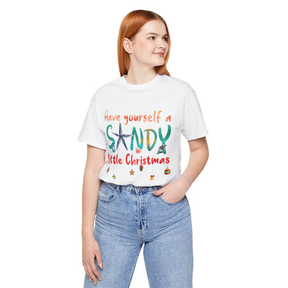 Christmas Shirt Have Yourself A Sandy Christmas TShirt