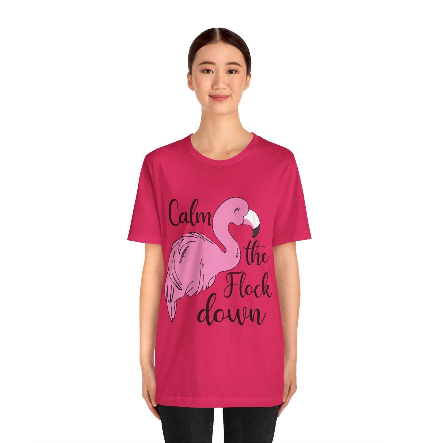 Flamingo T-Shirt Calm The Flock Down Small thru Plus Sizes