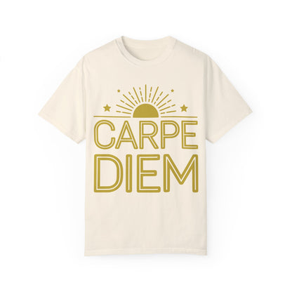 Carpe Diem Garment-Dyed T-Shirt Seize The Day