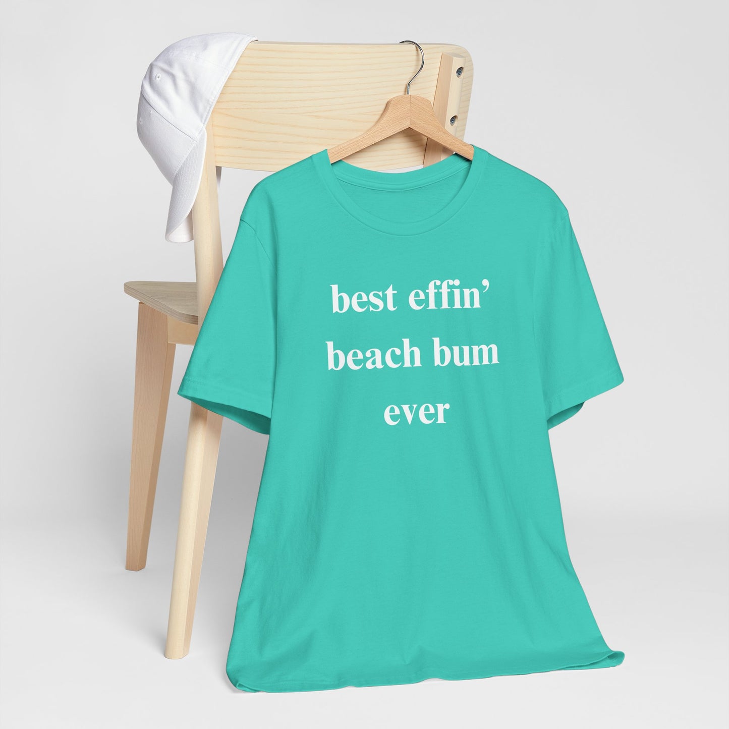 Beach Tee: Best Effin Beach Bum Ever TShirt