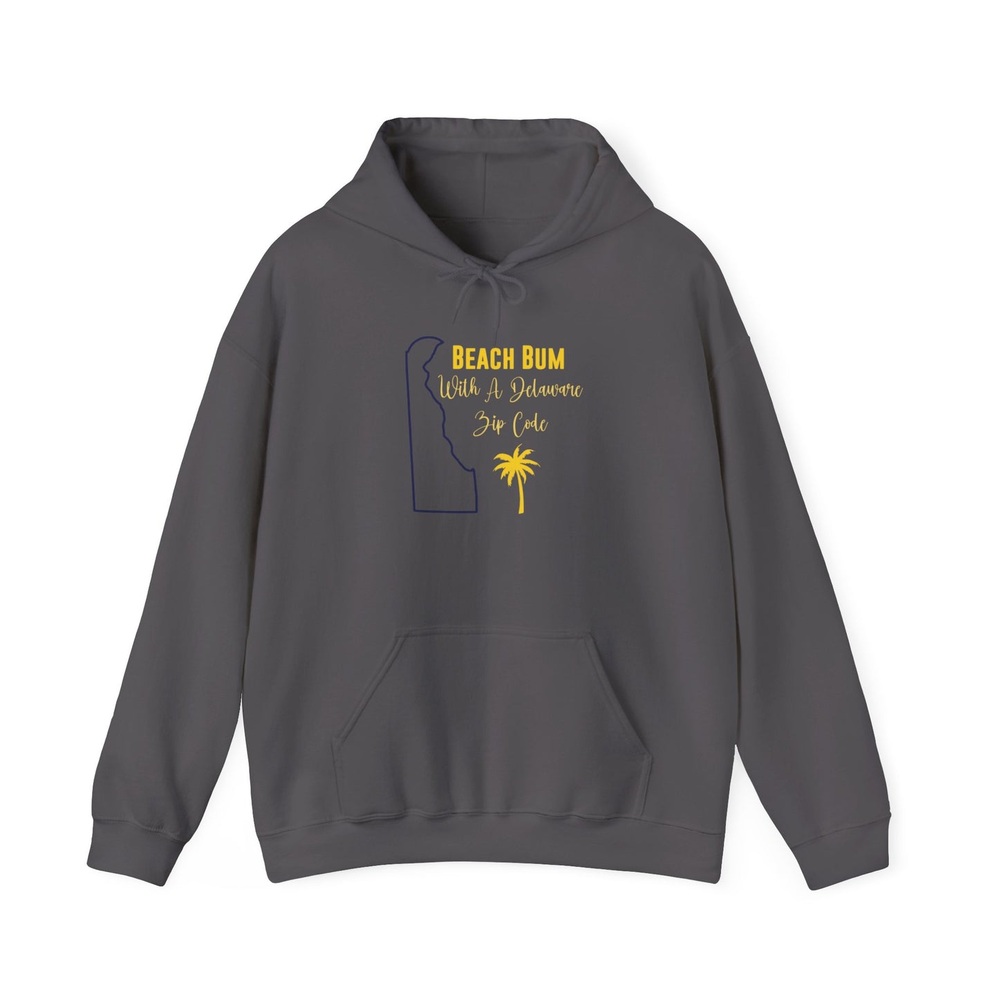 Delaware State Hoodie Beach Bum With A DE Zip Code, Funny Delaware Hoodie, Sweatshirt For DE Resident Beach Lover