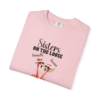 Sisters Trip Personalized Garment-Dyed T-shirt, Family Reunion Tee, Vacation Shirt, Group Activity Top, Girls' Trip Apparel Gift for Sisters