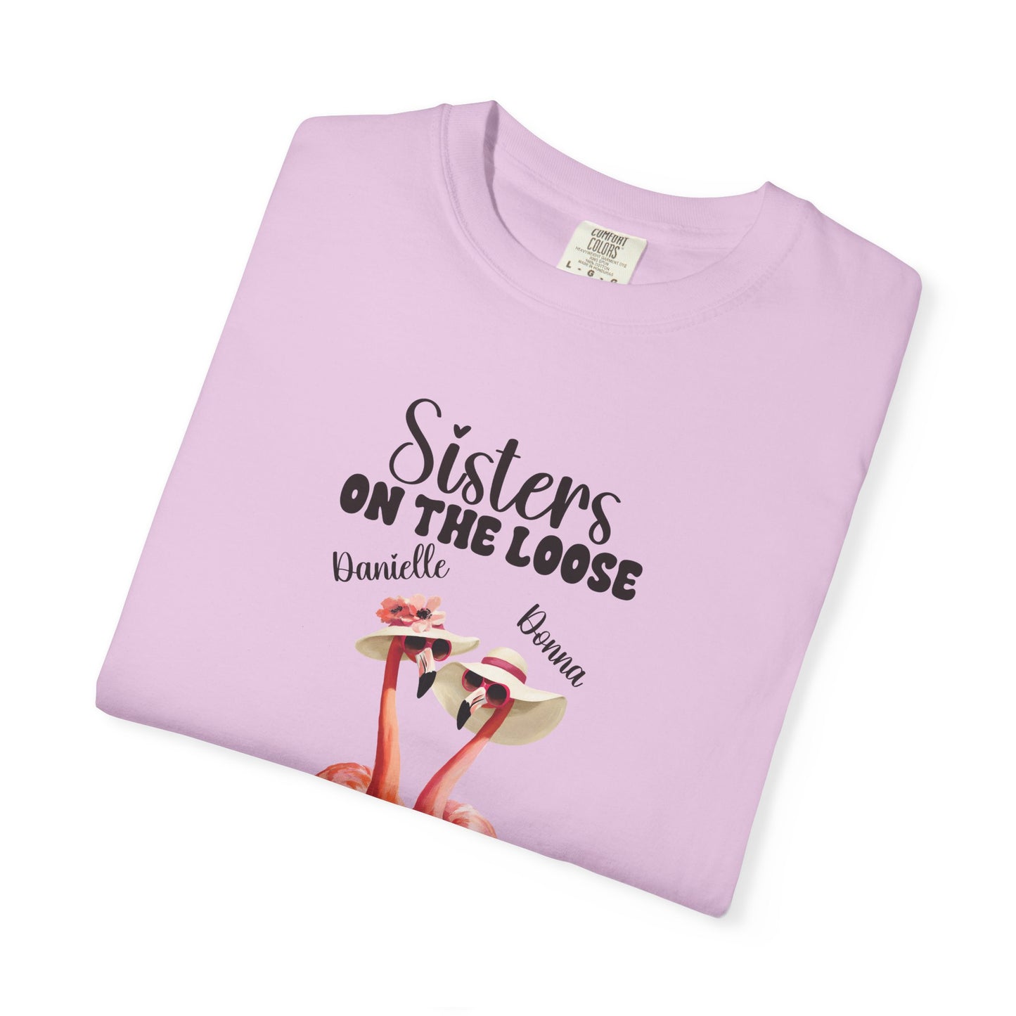 Sisters Trip Personalized Garment-Dyed T-shirt, Family Reunion Tee, Vacation Shirt, Group Activity Top, Girls' Trip Apparel Gift for Sisters