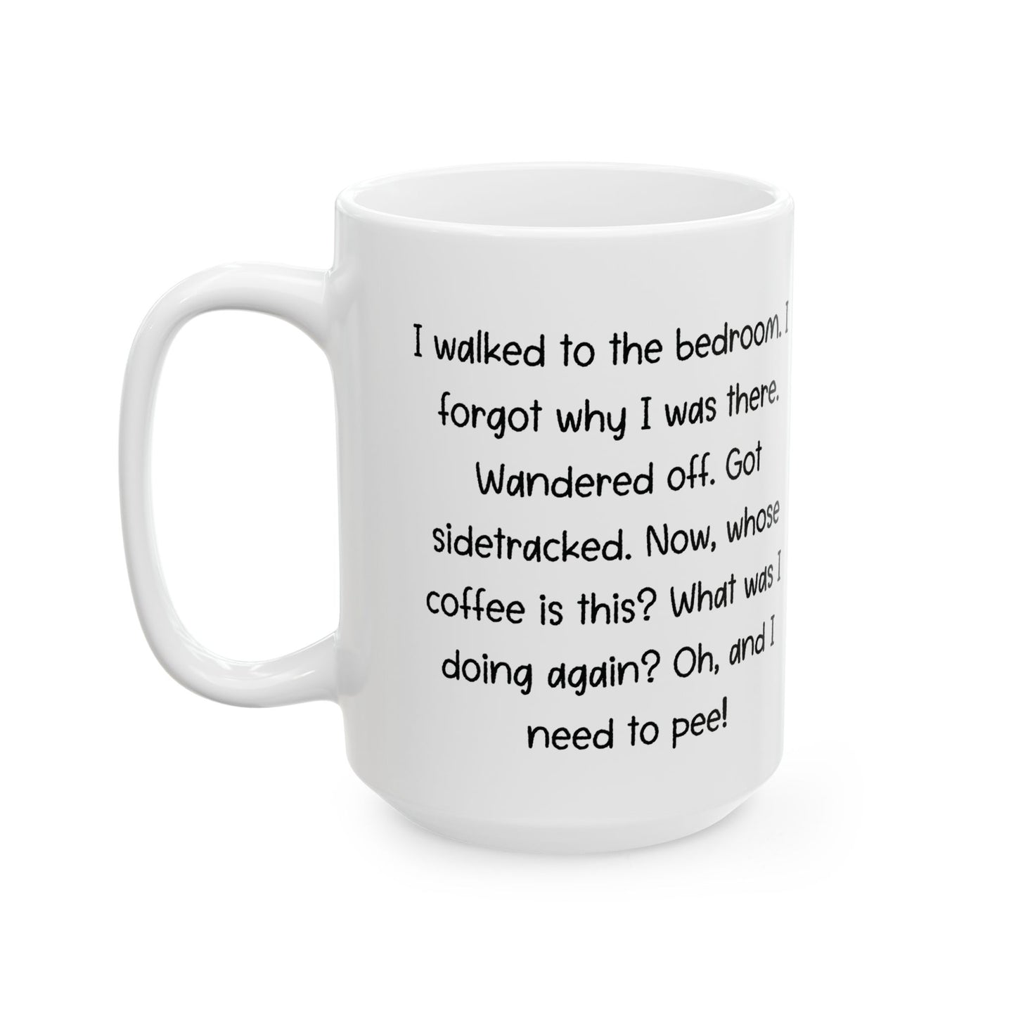 Funny Senior Moment Ceramic Mug, 15oz Coffee Cup for Aging Humor, What Was I Doing Unique Gift Idea