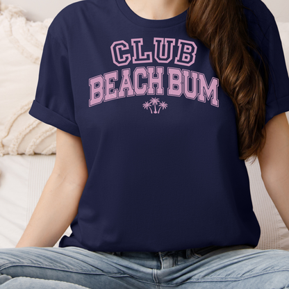 Club Beach Bum TShirt Beach Ocean Lovers